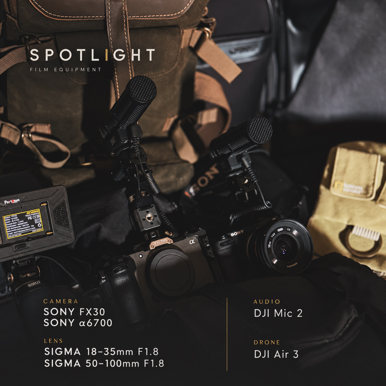 SPOTLIGHTの収録機材。SONY FX30・α6700、SIGMA 18–35mm F1.8・50–100mm F1.8、DJI Mic 2、DJI Air 3。
